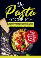 Das Pasta-Kochbuch di Alessia Barcami edito da Bookmundo Direct