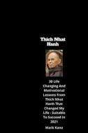 Thich Nhat Hanh di Kane Mark Kane edito da Independently Published