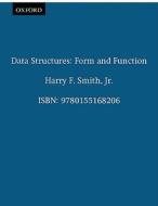 Data Structures: Form and Function di Harry F. Jr. Smith edito da OXFORD UNIV PR