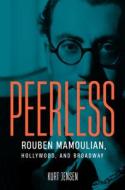 Peerless di Kurt Jensen edito da University of Wisconsin Press