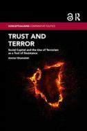 Trust And Terror di Ammar Shamaileh edito da Taylor & Francis Ltd