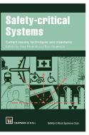 Safety-critical Systems di Felix Redmill, Tom Anderson edito da Springer Netherlands