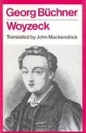 "Woyzeck" di Georg Buchner edito da Bloomsbury Publishing PLC