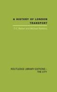 A History Of London Transport di T. C. Barker, Michael Robbins edito da Taylor & Francis Ltd