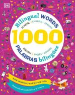 1000 More Bilingual Words / Palabras Bilingües di Gill Budgell edito da DK Publishing (Dorling Kindersley)