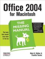 Office 2004 for Macintosh di Mark H. Walker, Franklin Tessler, Paul Berkowitz edito da POGUE PR