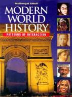 Modern World History: Patterns of Interaction di Roger B. Beck, Linda Black, Larry S. Krieger edito da Houghton Mifflin Harcourt (HMH)