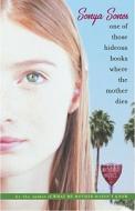 One of Those Hideous Books Where the Mother Dies di Sonya Sones edito da Simon & Schuster Books for Young Readers