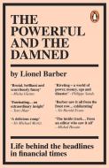 The Powerful And The Damned di Lionel Barber edito da Ebury Publishing