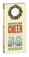 Bottled Cheer di Potter Style edito da Random House Usa Inc