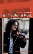 Irish Traditional Music di Gearoid O'Hallmurain edito da O BRIEN PR