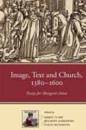Imagem Text and Church, 1380-1600 Essays for Margaret Aston edito da PONTIFICAL INST OF MEDIEVAL ST