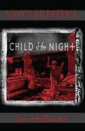 Child Of The Night di Nancy Kilpatrick edito da Mosaic Press