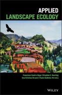 Applied Landscape Ecology di Francisco Castro Rego, Stephen C. Bunting, Eva Kristina Strand edito da WILEY