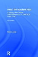 India: The Ancient Past di Burjor (Manchester Metropolitan University Avari edito da Taylor & Francis Ltd