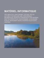 Mat Riel Informatique: T Te Inductive, H di Livres Groupe edito da Books LLC, Wiki Series
