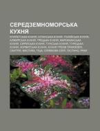 Seredzemnomors'ka Kukhnya: Yehypet S'ka di Dzherelo Wikipedia edito da Books LLC, Wiki Series