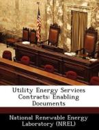 Utility Energy Services Contracts edito da Bibliogov
