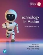 Technology In Action, Global Edition di Alan Evans, Kendall Martin, Mary Poatsy edito da Pearson Education Limited