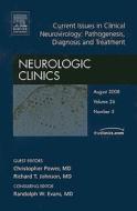 Current Issues In Clinical Neurovirology: Pathogenesis, Diagnosis And Treatment, An Issue Of Neurologic Clinics di Christopher Power, Richard Johnson edito da Elsevier - Health Sciences Division