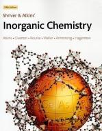 Shriver & Atkins' Inorganic Chemistry di Peter Atkins, Tina Overton, Jonathan Rourke edito da W H FREEMAN & CO