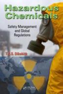 Hazardous Chemicals di T. S. S. Dikshith edito da Taylor & Francis Inc