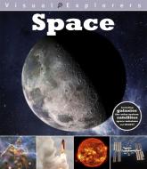 Visual Explorers: Space di Paul Calver, Toby Reynolds edito da Hachette Children's Group