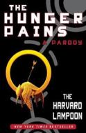 The Hunger Pains: A Parody di The Harvard Lampoon edito da TOUCHSTONE PR