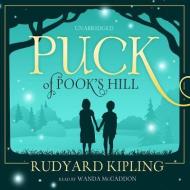 Puck of Pook's Hill di Rudyard Kipling, Wanda McCaddon edito da Blackstone Audiobooks