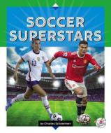 Soccer Superstars di Charles Schoenherr edito da STRIDE