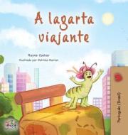 The Traveling Caterpillar (Portuguese Book for Kids - Brazilian) di Rayne Coshav, Kidkiddos Books edito da KidKiddos Books Ltd.