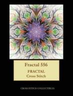 FRACTAL 556: FRACTAL CROSS STITCH PATTER di KATHLEEN GEORGE edito da LIGHTNING SOURCE UK LTD