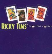 Ricky TIMS' Playing Cards di Ricky Tims edito da C & T PUB