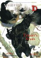 Vampire Hunter D Volume 17: Tyrant's Stars Parts 3 & 4 di Hideyuki Kikuchi edito da Dark Horse Comics,U.S.