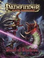 Pathfinder Player Companion: Blood of Shadows di Paizo Publishing edito da PAIZO