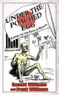 Under the Poached Egg: Living on the Edge of Reason di Ronald Williams, Frank Williams edito da G2 Rights