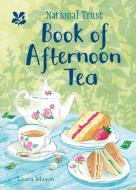 Afternoon Tea di Laura Mason edito da Pavilion Books Group Ltd.