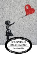 Teasdale for Children di Sara Teasdale edito da Living Book Press