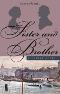Sister and Brother - A Family Story di Agneta Pleijel edito da Gallaudet University Press