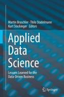 Applied Data Science edito da Springer International Publishing
