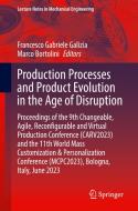 Production Processes and Product Evolution in the Age of Disruption edito da Springer International Publishing