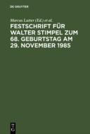 Festschrift für Walter Stimpel zum 68. Geburtstag am 29. November 1985 edito da De Gruyter