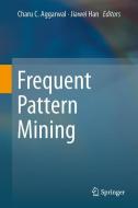 Frequent Pattern Mining edito da Springer-Verlag GmbH