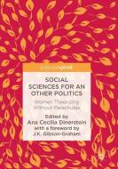 Social Sciences for an Other Politics edito da Springer International Publishing