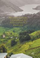 Primary School Leadership in Post-Conflict Rwanda di Simon Clarke, Gilbert Karareba, Thomas O'Donoghue edito da Springer International Publishing