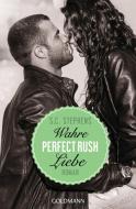 Perfect Rush. Wahre Liebe di S. C. Stephens edito da Goldmann TB