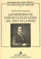 Las memorias de José Nicolás de Azara (ms. 20121 de la BNM) di Gabriel Sánchez Espinosa edito da Lang, Peter GmbH