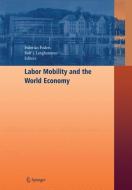 Labor Mobility and the World Economy edito da Springer Berlin Heidelberg