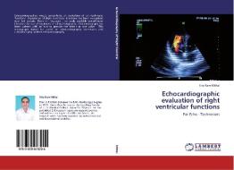 Echocardiographic evaluation of right ventricular functions di Sita Ram Mittal edito da LAP Lambert Academic Publishing
