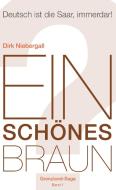 Ein schönes Braun di Dirk Niebergall edito da Books on Demand